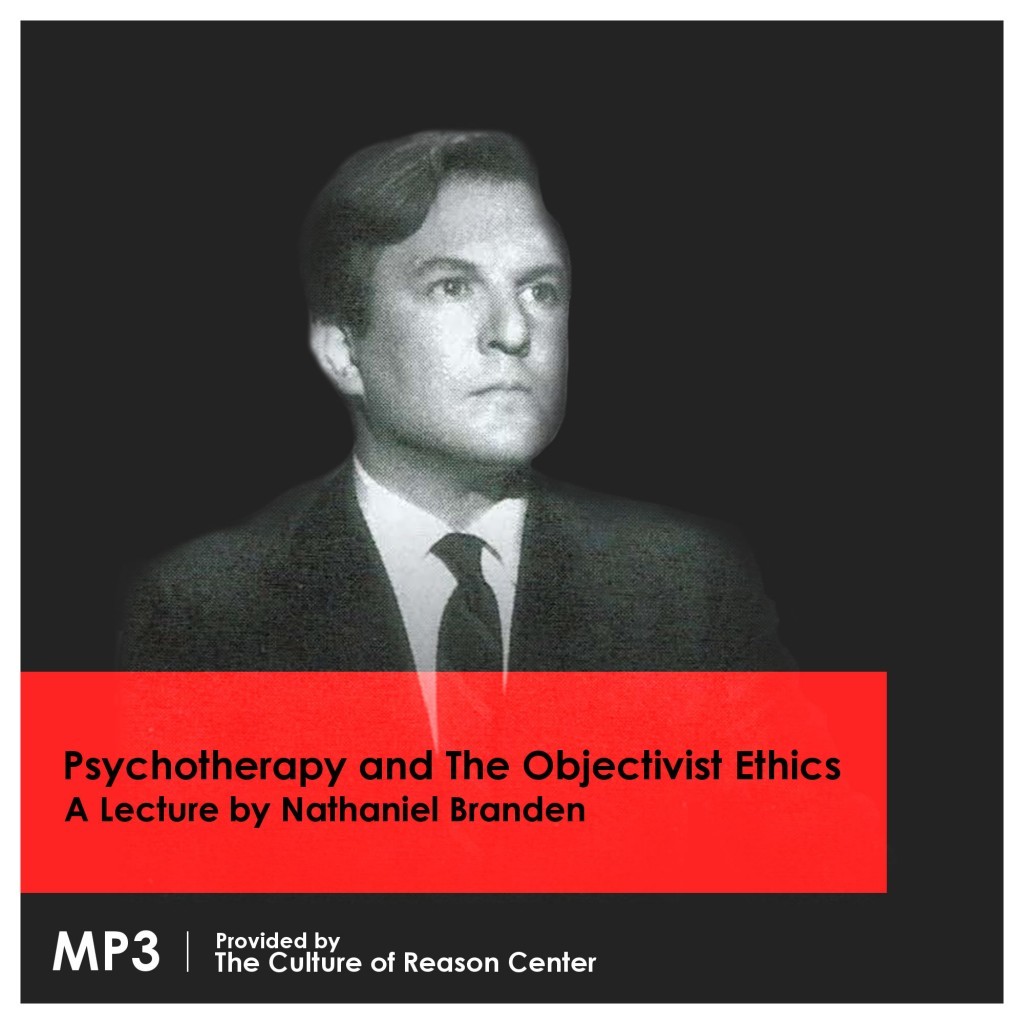 Psychotherapy and The Objectivist Ethics