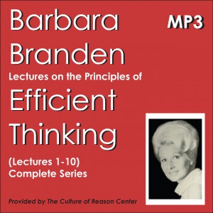 The Principles of Efficient Thinking by Barbara Branden